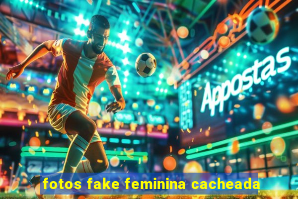 fotos fake feminina cacheada